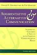 Augmentative & Alternative Communication Supporting Children & Adults with Complex Communication Needs