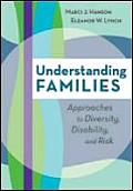 Understanding Families Approaches to Diversity Disability & Risk