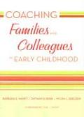 Coaching Families & Colleagues in Early Childhood