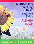 Multisensory Teaching of Basic Language Skills Activity Book