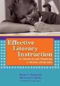 Effective Literacy Instruction For Students With Moderate Or Severe Disabilities