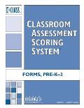 Classroom Assessment Scoring System (Class) Forms, Pre-K-3
