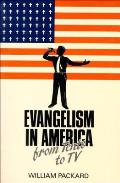 Evangelism In America From Tents To Tv