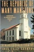 Republic of Many Mansions: Foundations of American Religious Thought