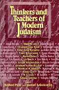 Thinkers & Teachers Of Modern Judaism