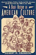 Brief History Of American Culture