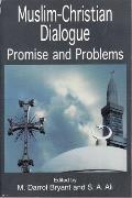 Muslim Christian Dialogue Promise & Prob