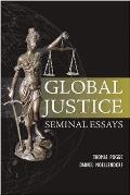 Global Justice: Seminal Essays: Global Responsibilities, Volume I