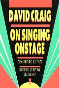 On Singing Onstage New Revised Edition