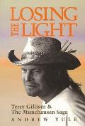 Losing the Light: Terry Gilliam & the Munchausen Saga