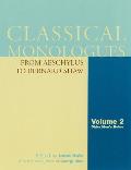 Classical Monologues: Older Men: From Aeschylus to Bernard Shaw