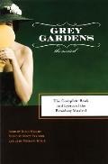 Grey Gardens The Complete Book & Lyrics of the Broadway Musical