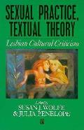Sexual Practice Textual Theory Lesbian C