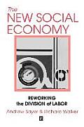 The New Social Economy: Reworking the Division of Labor