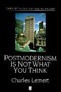 Postmodernism Is Not What You Think