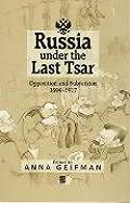 Russia Under the Last Tsar C