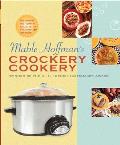 Mable Hoffman's Crockery Cookery, Revised Edition: A Cookbook