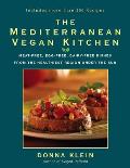 Mediterranean Vegan Kitchen Meat Free Egg Free Dairy Free Dishes from the Healthiest Region Under the Sun