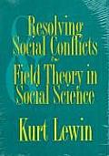 Resolving Social Conflicts & Field Theory in Social Science