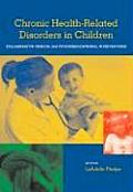Health Related Disorders in Children & Adolescents A Guidebook for Understanding & Educating