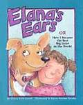 Elanas Ears Or How I Became the Best Big Sister in the World