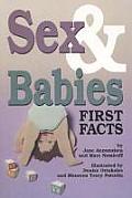 Sex & Babies First Facts