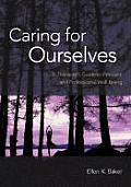 Caring For Ourselves A Therapists Guide To Per