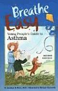 Breathe Easy Young Peoples Guide To Asthma