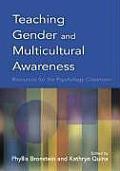 Teaching Gender & Multicultural Awareness Resources for the Psychology Classroom