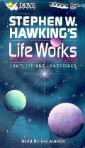 Stephen W Hawkings Life Works