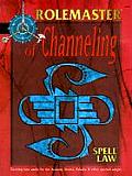Of Channeling Rolemaster 3rd Edition Spell Law