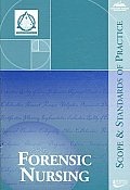 Forensic Nursing: Scope & Standards of Practice