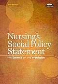 Nursings Social Policy Statement The Essence of the Professional