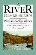 River Never Sleeps