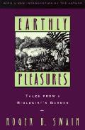 Earthly Pleasures Tales From A Biologist