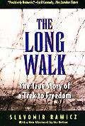 Long Walk the True Story of a Trek to Freedom