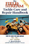 Field & Stream Tackle Care & Repair Handbook