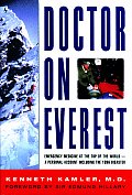 Doctor On Everest Emergency Medicine At