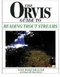 Orvis Guide To Reading Trout Streams, First Edition