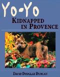Yo Yo Kidnapped In Provence