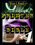 Winn L Roschs Printer Bible