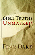 Bible Truths Unmasked