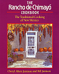 Rancho de Chimayo Cookbook Traditional Cooking of New Mexico