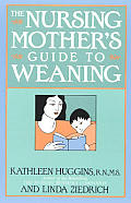 Nursing Mothers Guide To Weaning