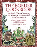 Border Cookbook Authentic Home Cooking Of Th