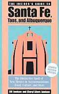 Insiders Guide To Santa Fe Taos & Albuquer 4th Edition