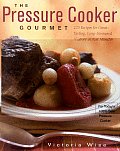 Pressure Cooker Gourmet 225 Recipes For