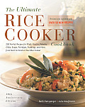 Ultimate Rice Cooker Cookbook 250 No Fail Recipes for Pilafs Risottos Polenta Chilis Soups Porridges Puddings & More from Start to Finis