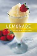 Lemonade 50 Cool Recipes for Classic Flavored & Hard Lemonades & Sparklers