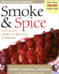 Smoke & Spice Cooking With Smoke The Rea